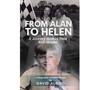 From Alan to Helen: A journey through Time and Gender