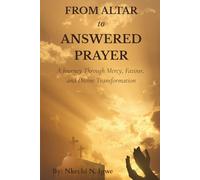 From Altar to Answered Prayer: A Journey Through Mercy, Favour, and Divine Transformation
