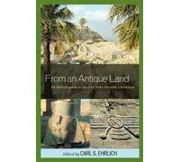 From an Antique Land: An Introduction to Ancient Near Eastern Literature