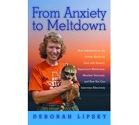 From Anxiety to Meltdown