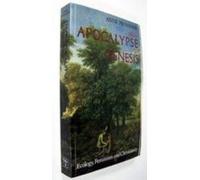 From Apocalypse to Genesis: Ecology, Feminism and Christianity