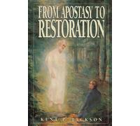 From Apostasy to Restoration