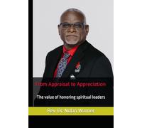 From Appraisal to Appreciation: The value of honoring spiritual leaders