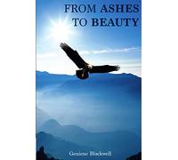 From Ashes to Beauty