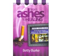 From Ashes to Healing