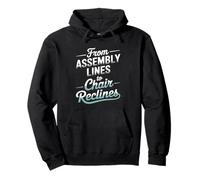 From Assembly Lines to Chair Reclines Labor Day Pullover Hoodie