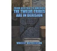 From Assyria To America: The Hebrew Tribes Are In Derision