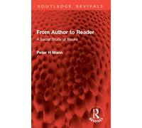From Author to Reader : A Social Study of Books