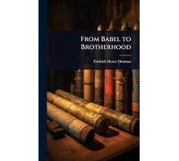 From Babel to Brotherhood