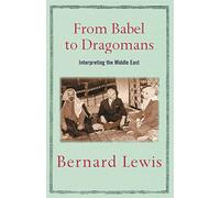 From Babel to Dragomans: Interpreting the Middle East