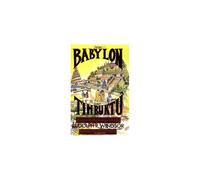 From Babylon to Timbuktu: A History of the Ancient Black Races Including the Black Hebrews