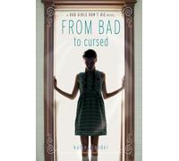 From Bad to Cursed: 2 (Bad Girls Don't Die)