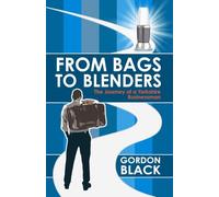 From Bags to Blenders: The Journey of a Yorkshire Businessman