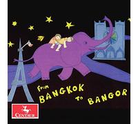 From Bangkok to Bangor