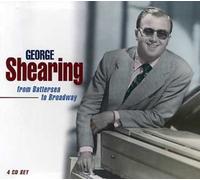 From Battersea to Broadway (4CD) by George Shearing (2002-04-30)