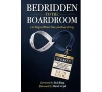 From Bedridden to the Boardroom: Life Begins When You Lose Everything