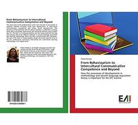 From Behaviourism to Intercultural Communicative Competence and Beyond: How the awareness of developments in methodology and second language acquisition theory is important for the EFL teacher