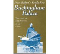 From Belfast's Sandy Row to Buckingham Palace: Story of John Gibson