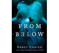 FROM BELOW by Darcy Coates Paperback Self Help Business