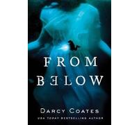 From Below, Coates, Darcy, Paperback