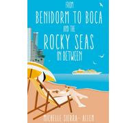 From Benidorm to Boca and the Rocky Seas in Between