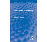 From Berlin to Berkeley : German-Jewish Identities