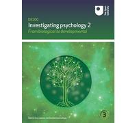 From Biological to Developmental: Investigating Psychology Book 3