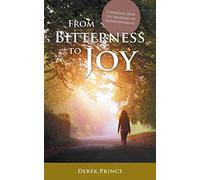 From Bitterness To Joy