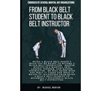 From Black Belt Student to Black Belt Instructor