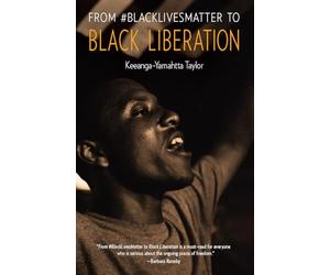 From #BlackLivesMatter to Black Liberation