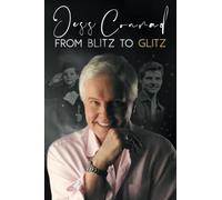From Blitz to Glitz: The Official Autobiography of Jess Conrad OBE