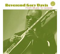 Reverend Gary Davis - From Blues To Gospel [Us Import]