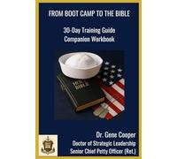 From Boot Camp to the Bible: 30-Day Training Guide Companion Workbook