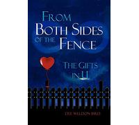 From Both Sides of the Fence: The Gifts in U