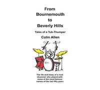 From Bournemouth to Beverly Hills: Tales of a Tub-Thumper