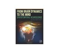 From Brain Dynamics to the Mind: Spatiotemporal Neuroscience
