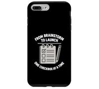 From Brainstorm To Launch Checklist Project Task Manager Case for iPhone 7 Plus/8 Plus