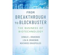 From Breakthrough to Blockbuster – The Business of Biotechnology – Oxford University Press