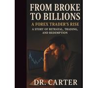 From Broke to Billions: Forbidden Path To Power