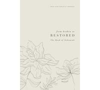 From Broken to Restored: The Book of Nehemiah: A Love God Greatly Bible Study Journal