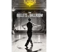 From Bullets to Ballroom