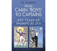 From Cabin ‘Boys’ to Captains: 250 Years of Women at Sea