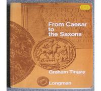 From Caesar to the Saxons: The Story of Roman Britain
