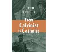 From Calvinist to Catholic