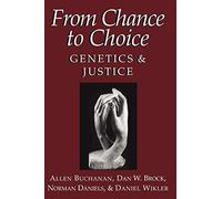 From Chance to Choice: Genetics and Justice