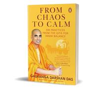 From Chaos to Calm: 108 Practices from the Gita for Inner Balance