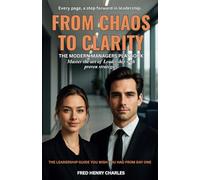 From Chaos To Clarity: The Modern Manager's Playbook
