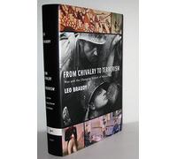 From Chivalry to Terrorism: War and the Changing Nature of Masculinity