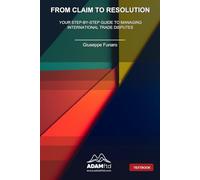 From Claim to Resolution: Your Step-by-Step Guide to Managing International Trade Disputes