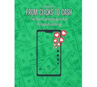 From Clicks to Cash: TikTok Campaigns for Dropshipping